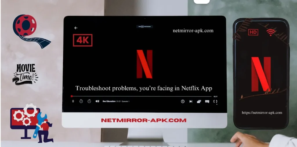 How to Fix Netmirror Netflix Buffering Issues on Any Device?